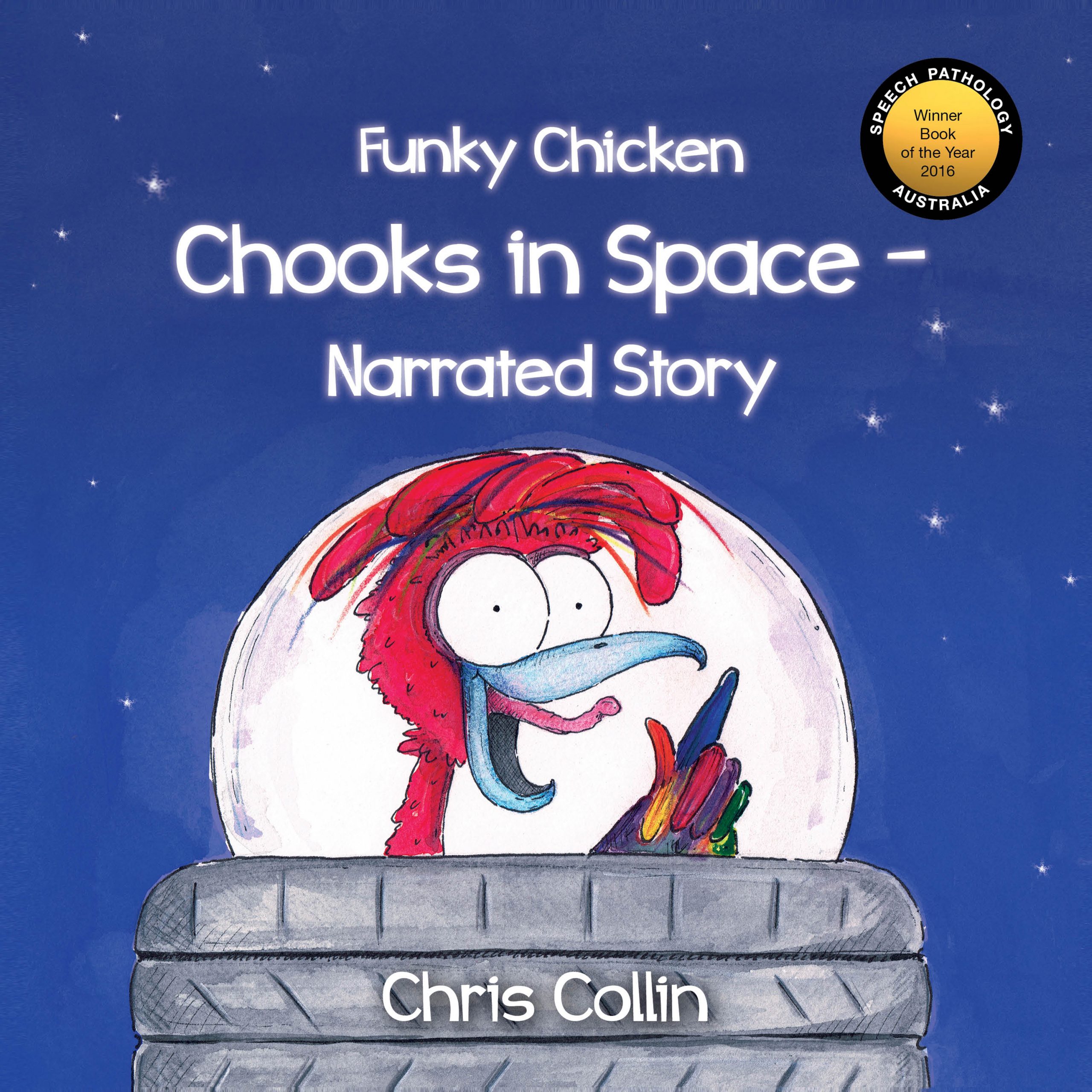 chooks in space